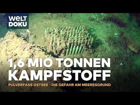 Pulverfass Ostsee: Gefahr am Meeresgrund - 1,6 Mio. Tonnen Kampfstoff