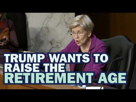 Raising Retirement Age: Warren Warns "Americans Aren't Buying It and We will Keep Fighting Back"