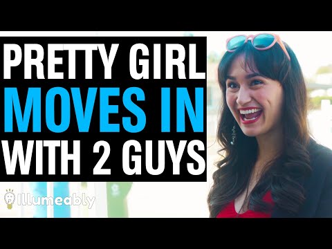Pretty Girl MOVES IN With TWO GUYS, What Happens Is Shocking | Illumeably