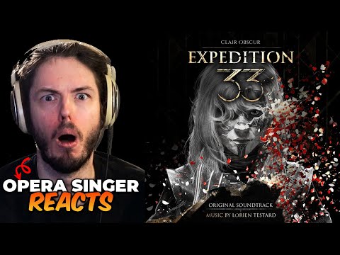 Expedition 33's Music is INSANE (Opera Singer Analyzes)