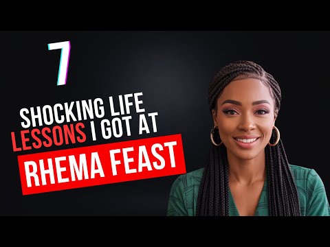 7 Life-Changing Lessons I Learned at Rhema Feast