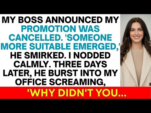 Boss Cancelled My Promotion After 6 Years, Then Discovered What I'd Been Hiding...