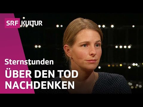 Susanne Burri: Warum fürchten wir uns vor dem Tod? | Sternstunde Philosophie | SRF Kultur