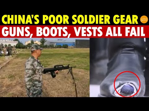 China’s Soldier Gear Disaster: Guns Break After 3,000 Shots, Boots Peel, Bulletproof Vests Fail