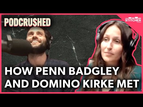 How Penn Badgley and Domino Kirke Met | Podcrushed Clip