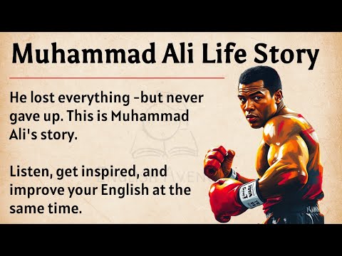 Muhammad Ali Life Story || Learn English Through Story Level 2 🔥 || Improve Your English Fluency ✅️
