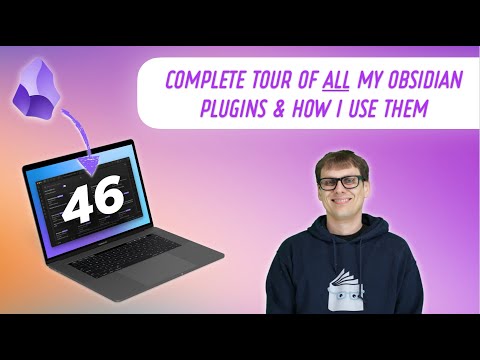 A Visual Tour of Every Single Obsidian Plugin I Use in 2024