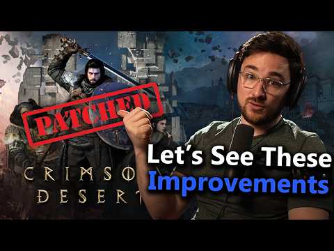 Luke Shows How Much Crimson Desert Has Improved Since Review