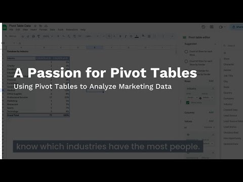 A Passion for Pivot Tables - How to Create Pivot Tables for Marketing Data