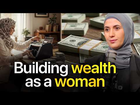 The Muslim Woman's Guide to Building Wealth and Legacy | Tasnim Saeid