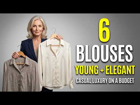 6 Blouses to Look YOUNG and ELEGANT Without Spending a Lot of Money ✨ Casual Luxury