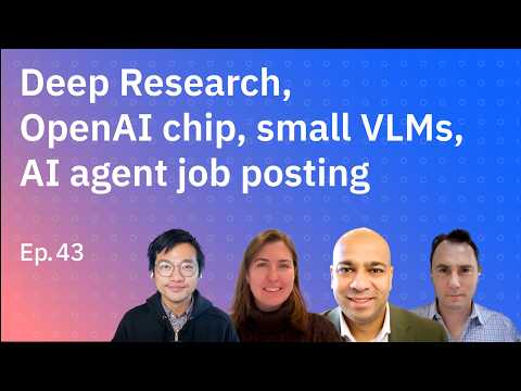 Deep Research, OpenAI inference chip, small VLMs, and AI agent job posting