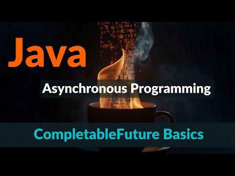 Java | Asynchronous Programming in Java | CompletableFuture | Basics