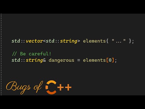 Be Careful with References! // Bugs of C++