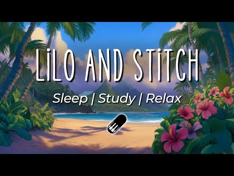 Lilo and Stitch - Inspired Soundtrack [relax, study, sleep, soft, calm, inspired piano music]