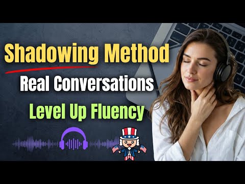 Shadowing English for Daily Conversations | Fluency Practice Podcast