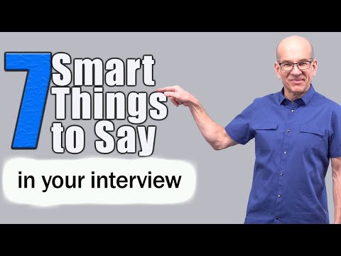 7 Smart Things to Say In A Job Interview To Make A Great Impression