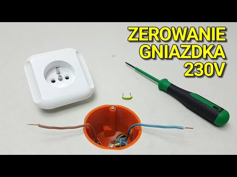 ZEROWANIE GNIAZDKA ELEKTRYCZNEGO 230V. POZNAJ SPOSÓB NA UZIEMIENIE GNIAZDA W STAREJ INSTALACJI TN-C