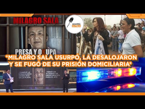 LA KUKA MILAGRO SALA USURPÓ, LA DESALOJARON Y SE FUGÓ DE PRISIÓN DOMICILIARIA CON TERRIBLE ESCÁNDALO