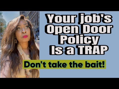 Open Door policies are a trap, and you shouldn’t take the bait. #employeeadvocate #employeefirst
