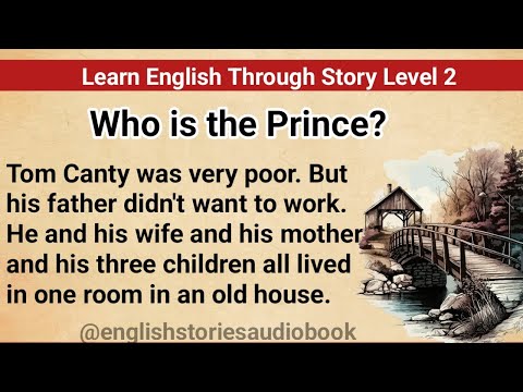 Learn English Through Story Level 2 | Graded Reader Level 2 | English Story|Who is The Prince?
