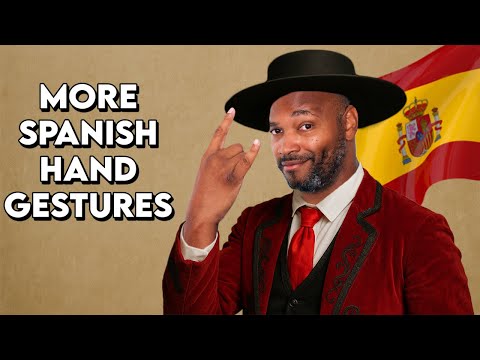 More Spanish Gestures that surprise every American