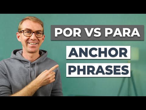 Por vs Para: 12 Essential Anchor Phrases