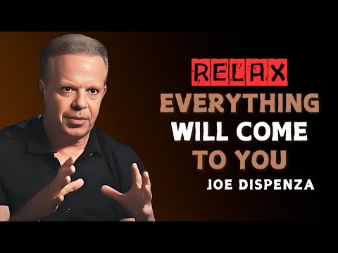 STAY CALM AND LET THE UNIVERSE DELIVER WHAT YOU DESERVE - Dr Joe Dispenza Motivation