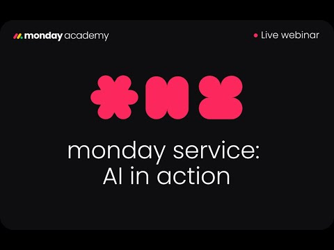 monday service: AI in action
