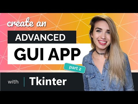Create GUI App with Tkinter -  Part 2