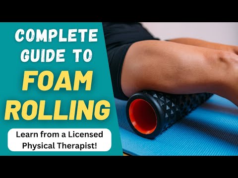 Full-Body Foam Rolling Exercises | A Complete Guide
