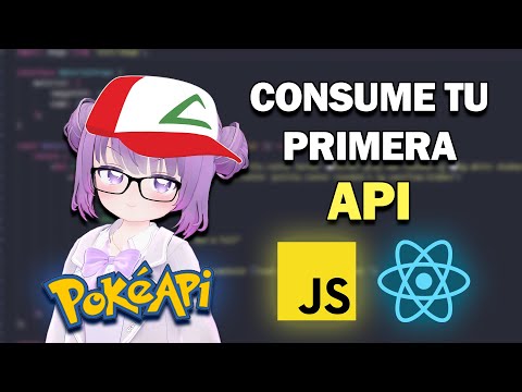 Aprende a consumir tu primera API con este video! (PokeAPI React/JS) | VTUBER (ESP)
