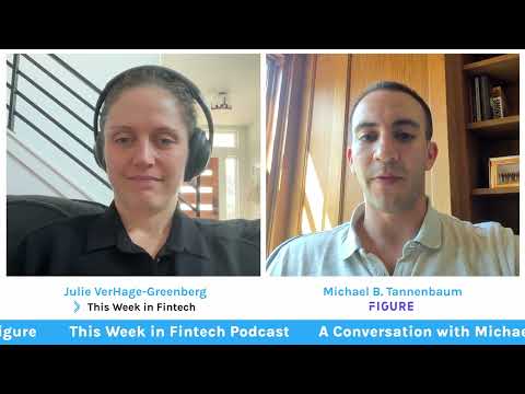 Figure's Michael Tannenbaum on Market Dynamics and Blockchain Adoption