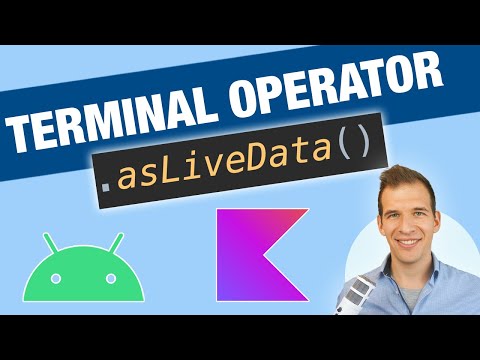 How does the .asLiveData() operator work? Kotlin Flow for Android Development