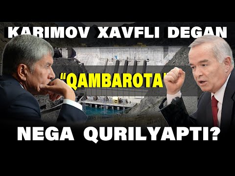 KARIMOV QARSHI BO'LGAN "QAMBAROTA" GES-1 QURILISHIGA O'ZBEKISTON YORDAM BERMOQDA
