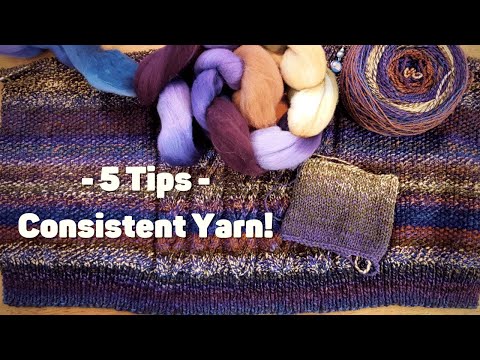 5 Tips for Spinning Consistent Yarn | What is GRIST?