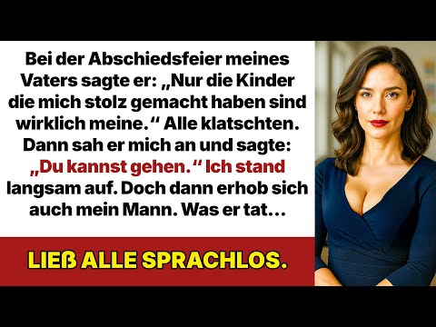Mein Vater demütigte mich bei seinem Abschiedsessen – doch dann enthüllte mein Mann die Wahrheit!