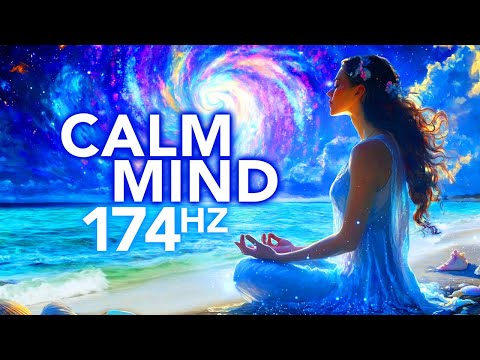174 Hz Let Your Spirit Heal Your Mind, Positive Emotions Transformation Frequency