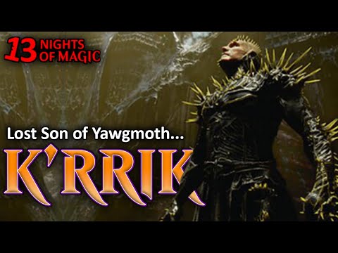 Who Was YAWGMOTH's SON?? K'rrik, Son of Yawgmoth | MTG Lore