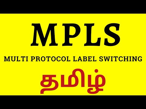 MPLS Explained in Tamil ||  Multi Protocol Label Switching Explained in Tamil || CCNA & CCNP Tamil