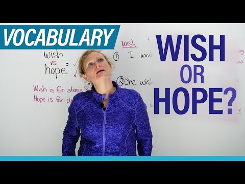 WISH & HOPE: What's the difference?