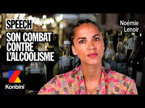 Noémie Lenoir : sa dépendance à l'alc0ol, les conséquences sur sa vie, elle témoigne | Speech