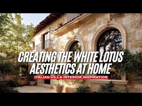 Creating THE WHITE LOTUS Aesthetics At Home  Italian Villa Interior Inspiration