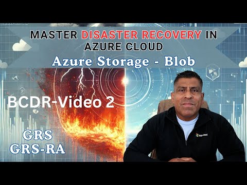 Azure BCDR - Blob Storage GRS Explained with Failover Demo