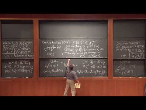 Firewalls, AdS/CFT, and the Complexity of States and Unitaries...- Scott Aaronson