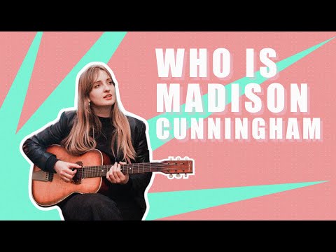 Who Is Madison Cunningham?