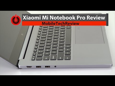 Xiaomi Mi Notebook Pro Review - Intel 8th Gen Quad Core