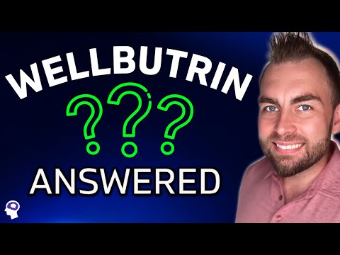 Doctor Answers YOUR Wellbutrin (Bupropion) Questions
