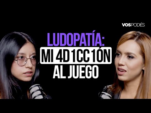 LUDOPATÍA: MI 4D1CC1ÓN AL JUEGO (CON: ANGELA ORJUELA) I Vos podés el podcast - EP 194 I