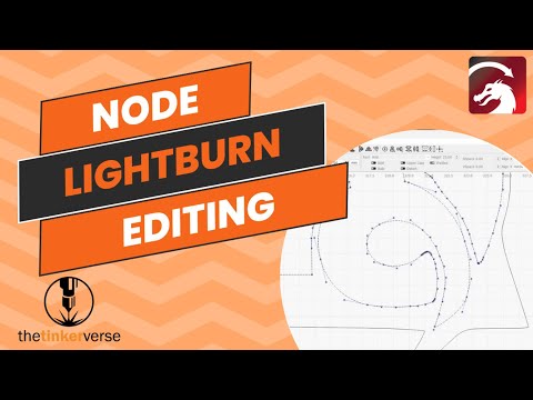 Lightburn Critical Skills - Mastering Nodes and Node Editing